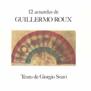 12 acuarelas di Guillermo Roux