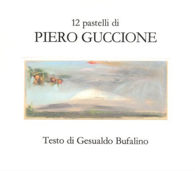 12 pastelli di Piero Guccione – monografia Olivetti