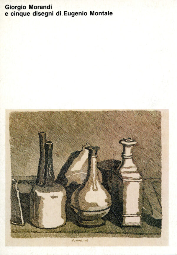 Giorgio Morandi Eugenio Montale