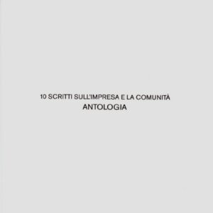 Adriano Olivetti. Il mondo che nasce
